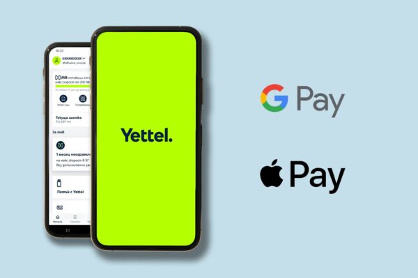 Yettel става първият телеком в България с интеграция на Apple Pay и Google Pay в мобилното си приложение